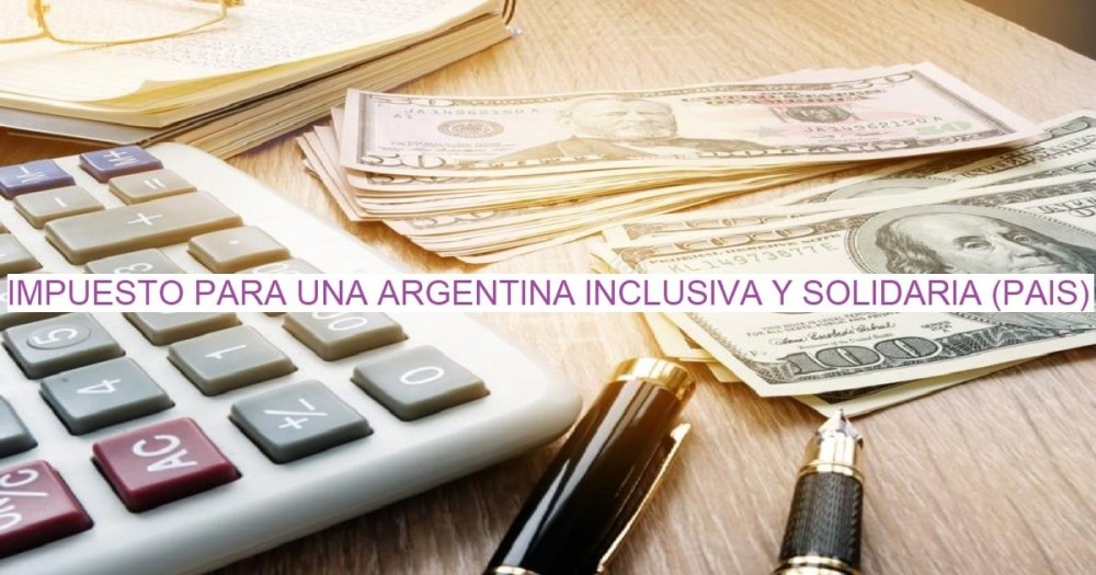 AFIP reglamentó el impuesto PAIS