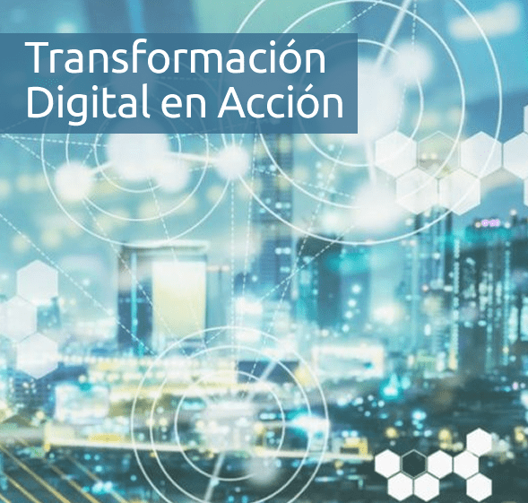 Transformación Digital en Acción