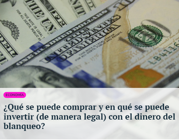 Prensa | ¿Qué se puede comprar y en qué se puede invertir con el dinero del blanqueo? (iProUp 14.9.2024) Prensa | ¿Qué se puede comprar y en qué se puede invertir con el dinero del blanqueo? (iProUp 14.9.2024)