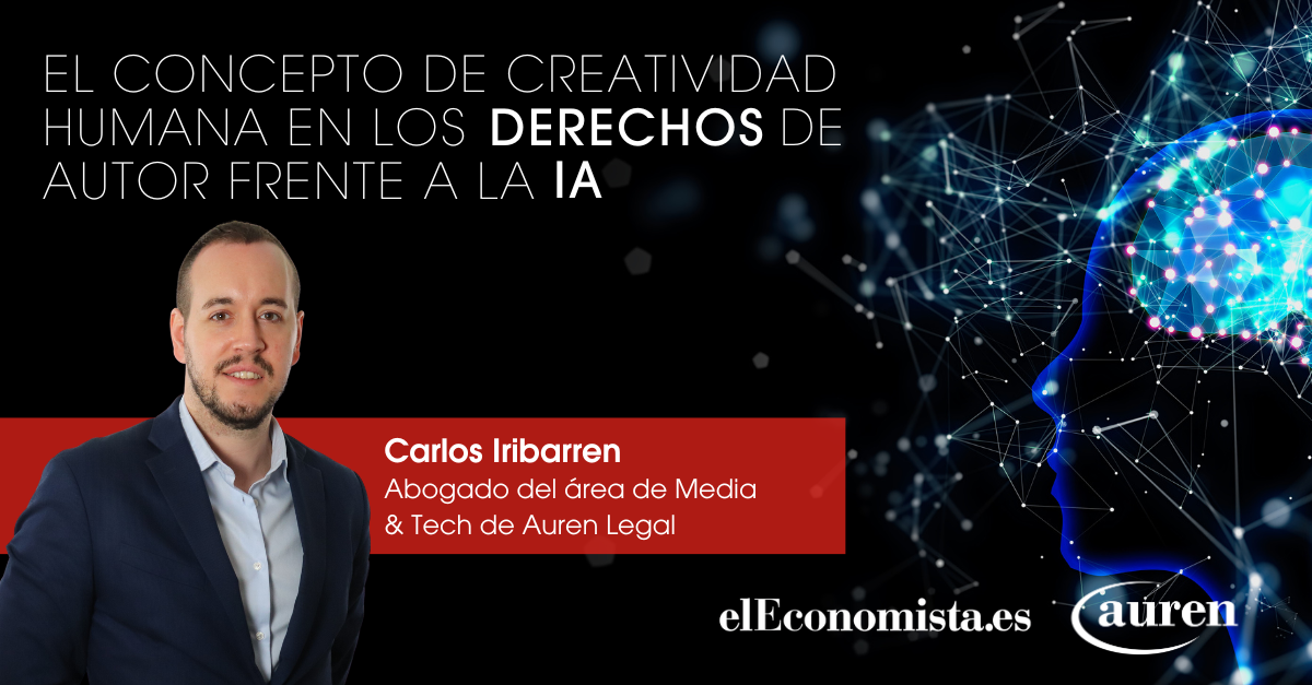El concepto de creatividad humana en los derechos de autor frente a la IA