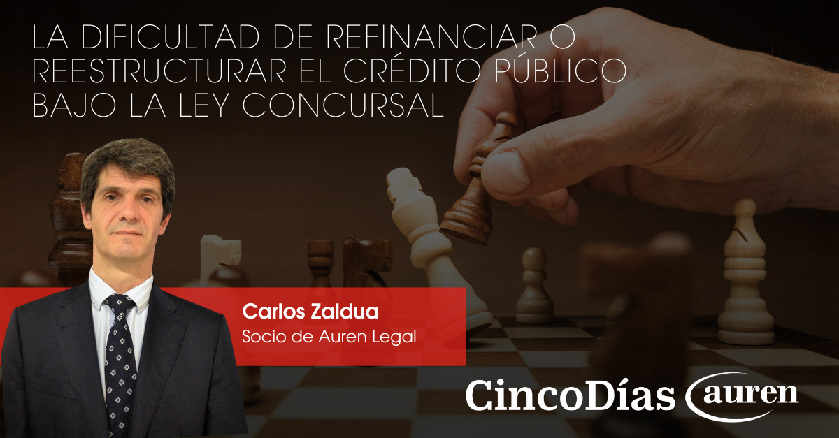La dificultad de refinanciar o reestructurar el crédito público bajo la Ley Concursal