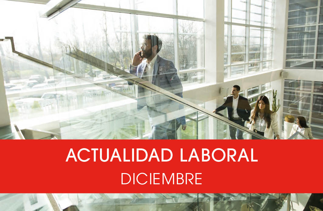 Actualidad laboral diciembre 2023