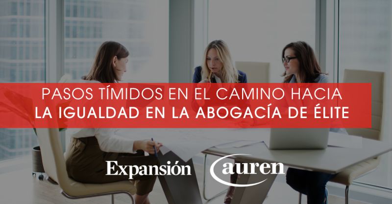 Pasos tímidos en el camino hacia la igualdad en la abogacía de élite