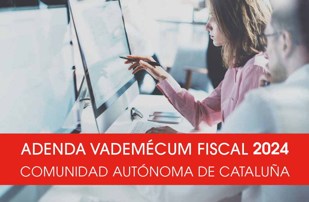 Addenda Vademécum Fiscal Cataluña 2024