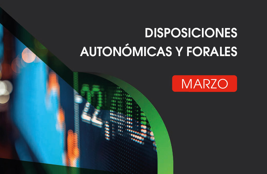 Disposiciones Autonómicas y Forales Marzo 2025