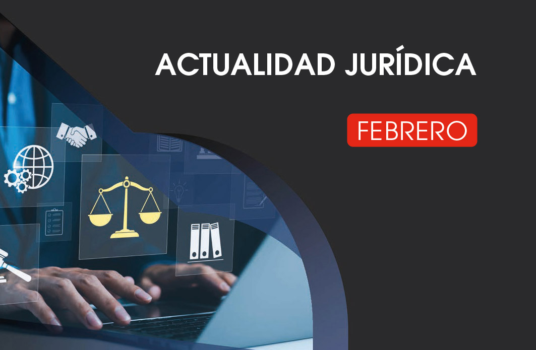 Actualidad Jurídica Febrero 2025