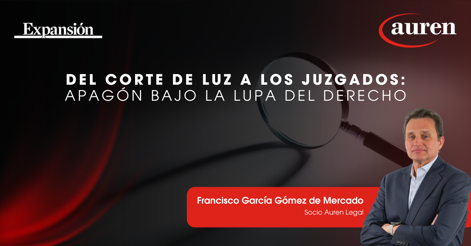 Del corte de luz a los juzgados: apagón bajo la lupa del Derecho Del corte de luz a los juzgados: apagón bajo la lupa del Derecho