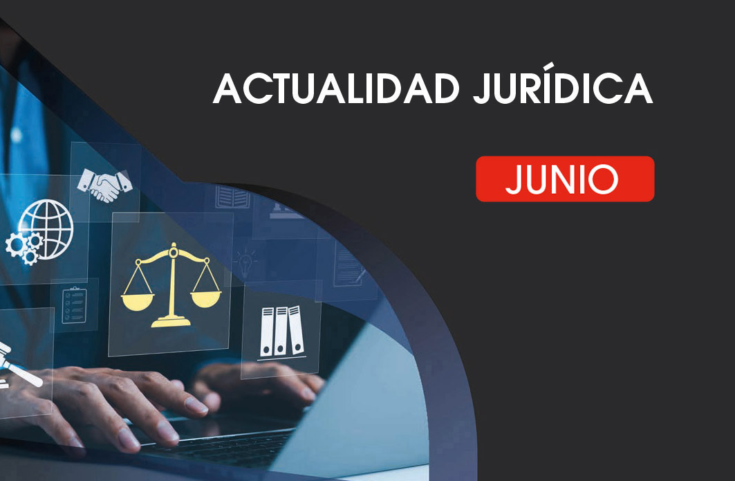 Actualidad Jurídica Junio 2025