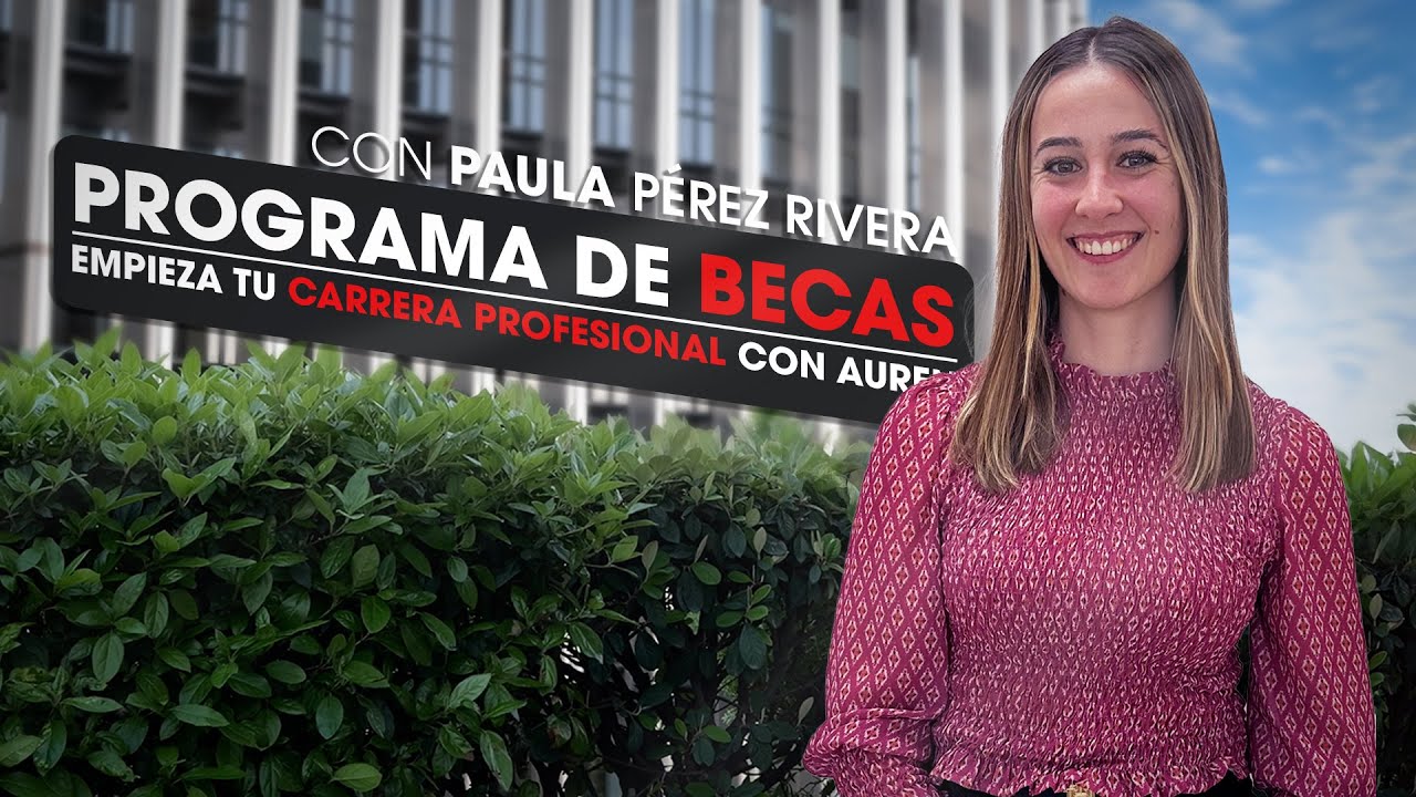 Programa de becas | Empieza tu carrera profesional con Auren