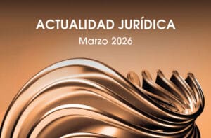 Actualidad Jurídica Marzo 2026