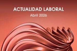 Actualidad Laboral Abril 2026