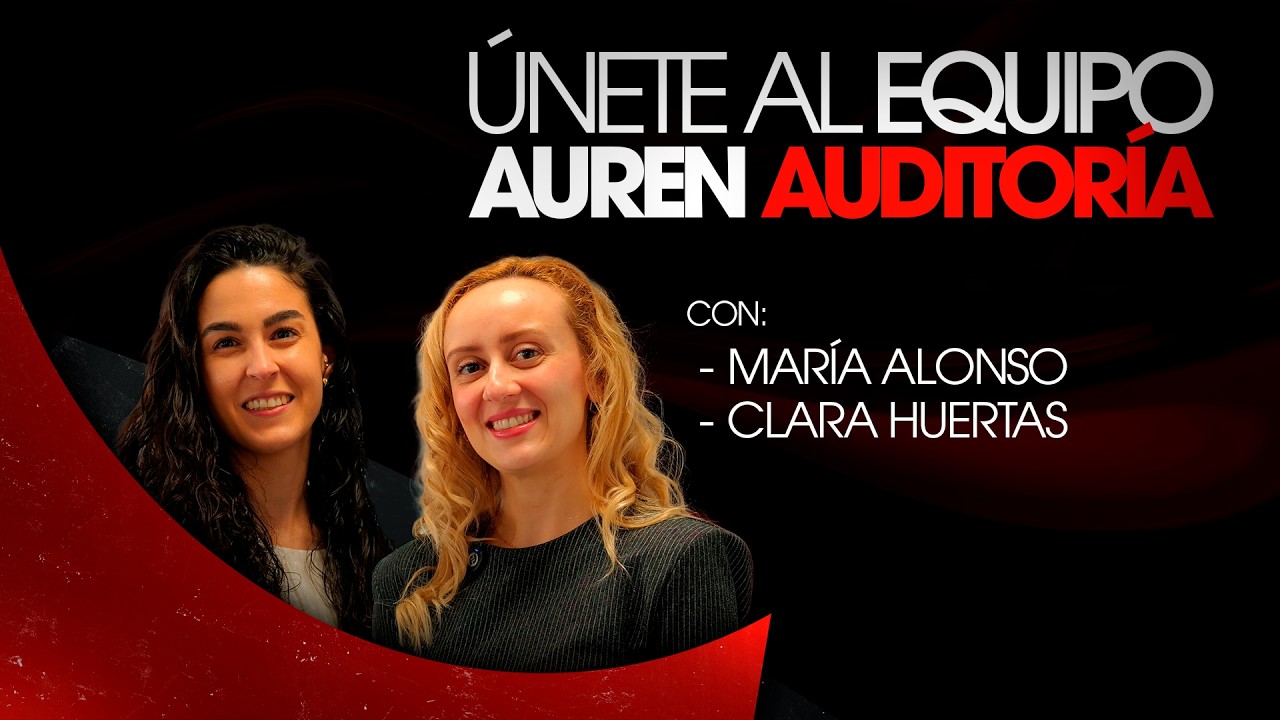 Únete al equipo de Auren Auditoría