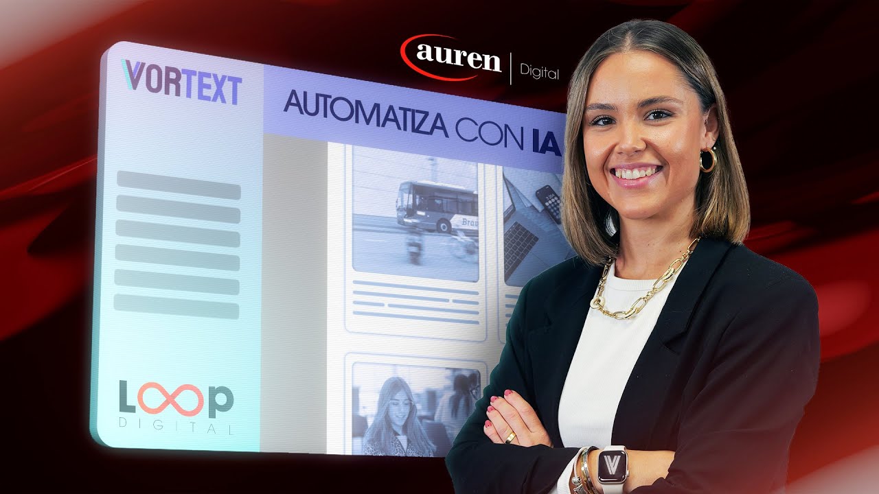 Descubre Vortext | Auren Digital